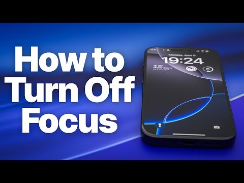 How to Turn Off Focus Mode on iPhone (Do Not Disturb, Sleep, Work)