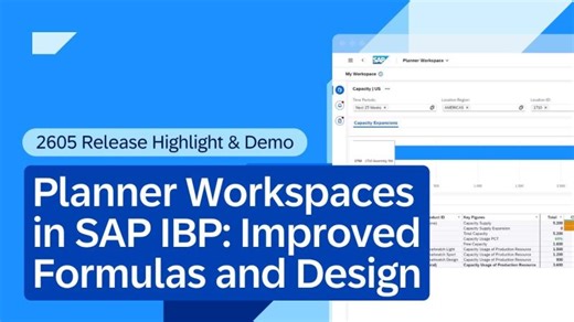 Planner Workspaces in SAP IBP: Improved Formulas and Design | 2605 Release Highlight Demo | Patrick Weber