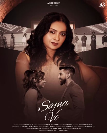 Singer Asmita Jain on Instagram: "Releasing on 16th jan Presenting “Sajna Ve” — a soulful romantic song. Proudly introducing Gaurav Verma as the Lead Male Actor, along with talented performers Aadi, Subham, Tanya Bhawna, Shiva, Ajay Khatiwal, Jashan Fauji, Kartik, Lovish, Chetan Middha, Aleena, Molly, Rahul, and Asmita Jain. 🎶 Credits: Singer & Composer: Asmita Jain Lyrics & Co-Composer: Mayank Aggarwal Music: Tune Smiths Mix & Master: B Sanjh & Nabeel 🎥 Production: Aish Buzz Edit & Grade: JSS