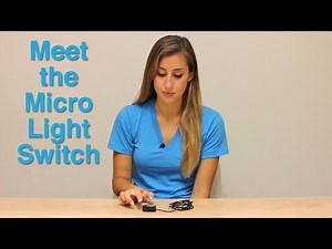Meet the Micro Light Switch