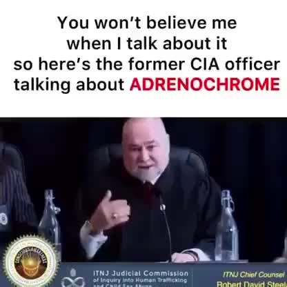 Adrenochrome Revelations by CIA's Robert David Steele