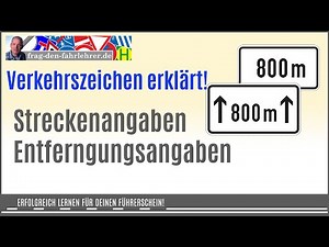 Kennst du die Unterschiede bei den Streckenangaben? Was wird mit den Verkehrszeichen angezeigt?