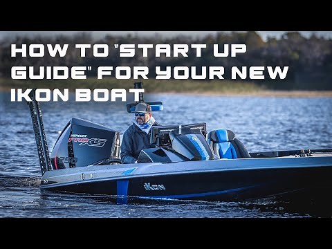 How to "Start Up Guide" for your New iKon Boat