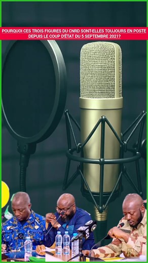Pourquoi ces trois figures du #CNRD sont-elles toujours en poste depuis le coup d'État du 5 septembre 2021?