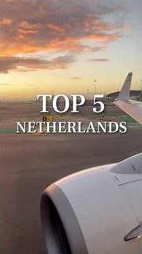Top 5 Must-Visit Unique Places in the Netherlands!