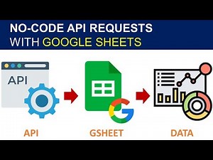 (No Code) Connect to APIs using Google Sheets