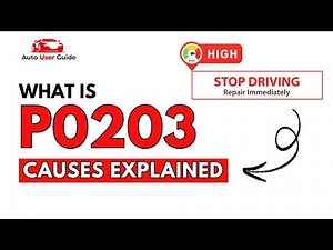 What is P0203 : Engine Error Code Causes Explained