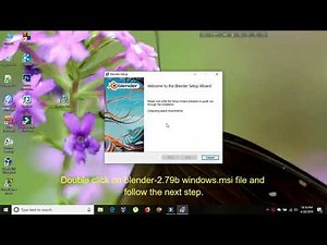 How to Download and Install Blender 2.79b - [ Free 3D Animation Software ]