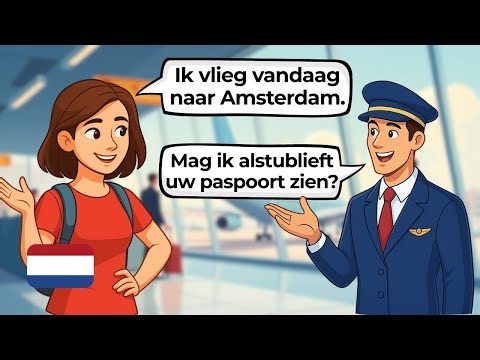 Easy Dutch Conversations | Airport Dialogues