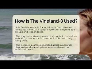 How Is The Vineland-3 Used? - Answers About Autism