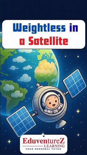Why Astronauts Feel Weightless? 🚀 | Weightlessness Explained | Newton's Laws of Motion Class 11