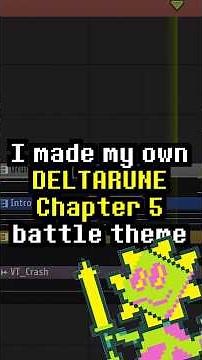 I Made a CHAPTER 5 Battle Theme! (Deltarune)
