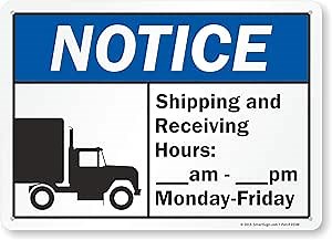 "Notice - Shipping and Receiving Hours: __ am - __pm, Monday - Friday" Sign by SmartSign | 10" x 14" Plastic