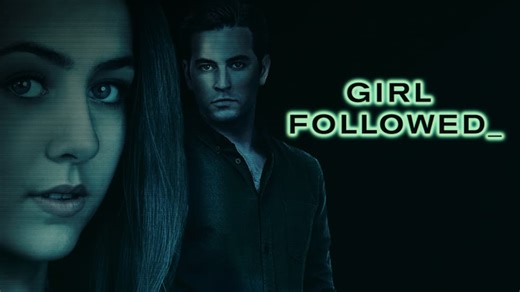 Girl Followed (2017)