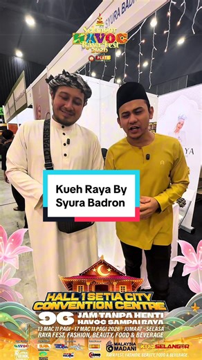 Jom ramai2 singgah ke booth Kueh Raya By Syura Badron di Selangor Havoc Raya Fest Setia City Convention Centre pada 13-17 Mac 2026 @HAVOC MY @SyuraBadron #selangorhavocrayafest2026 #kuehraya #ceritamalamjumaat #bukanceritabiasa #xoxo
