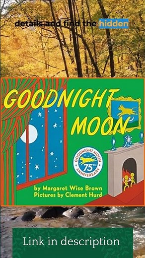 Goodnight Moon: A Literary Gem and Essential Bedtime Story #GoodNightMoon #ChildrensClassics