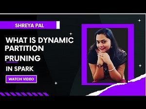 What is Dynamic Partition Pruning in Spark