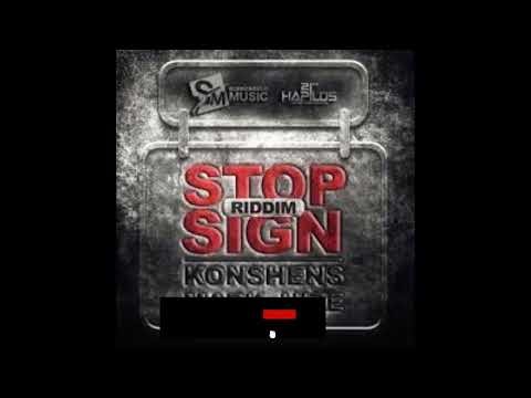 Stop Sign Riddim Mix FT Full Album ft Demarco, Konshens, Mark Hize, Darrio, Leftside, Singer J SIR