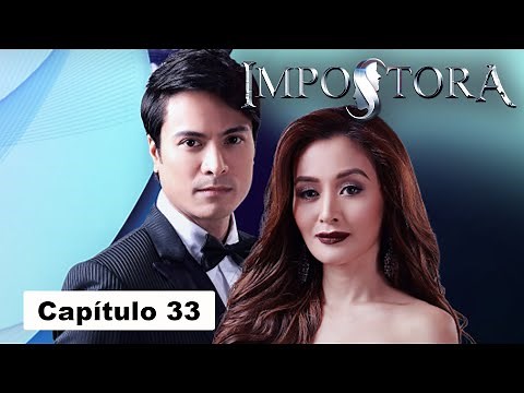 Impostora - Capítulo 33