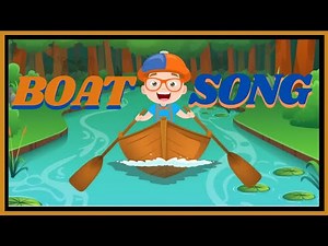 THE BLIPPI BOAT SONG | NURSERY RHYMES