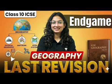 Geography LAST MINUTE REVISION🔥ICSE Class 10 Board Exam 2026 | Supriya Ma'am