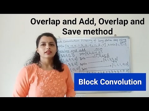 Overlap and save, Overlap and add method, filtering long data sequences using DFT, block convolution
