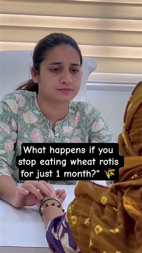 What happens if you stop eating wheat rotis for just 1 month?" 🌾