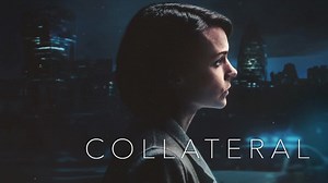Collateral - Collateral: Season 1