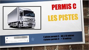 Les pistes C - proformaroute - PERMIS C - Les bonnes révisions en ligne