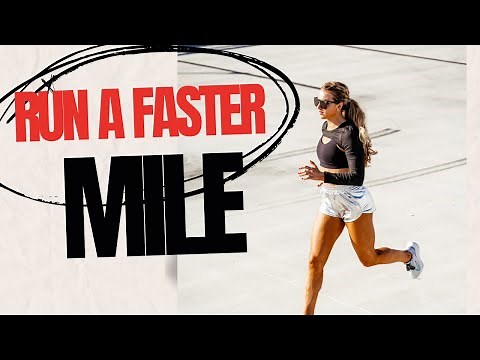 How To Run A Faster Mile : Simple Tips