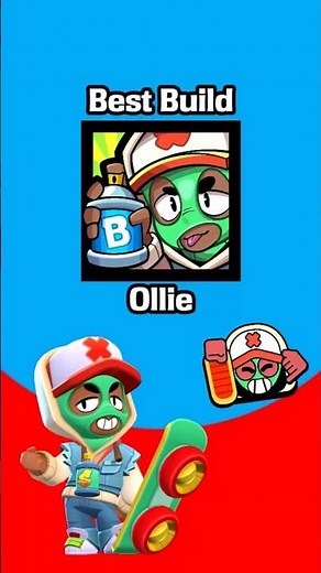 The Best Ollie Build in Brawl Stars 🛹 😎