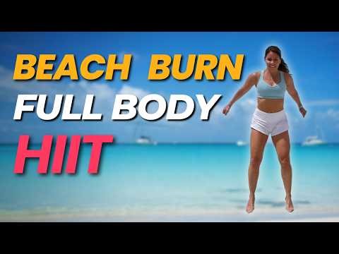 Full Body Beach HIIT Workout | 20 Minutes Fat Burn Cardio High Intensity Training