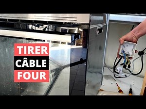 TIRER UN CÂBLE POUR UN FOUR ÉLECTRIQUE