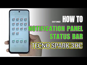 How to edit Notification panel | Status bar on TECNO SPARK 30C