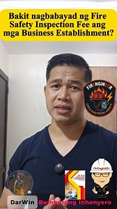 Bakit Nagbabayad ng Fire Safety Inspection Fee ang mga Business Establishments? FirEnginEEr : Bumberong Inhenyero #firengineer2013 #FireCodeofthePhilippines #ThinkFireSafetyNow @highlight | DarWin Dula Orsolino