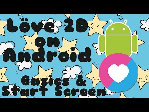 Love 2D Tutorial | Basic Setup & Start Screen | Make games on a smartphone