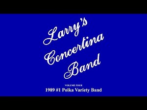 Larry's Concertina Band - Volume Four (FULL ALBUM HQ)