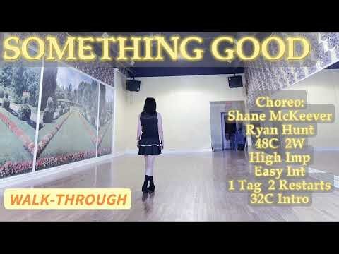 SOMETHING GOOD Line Dance (WALK-THROUGH) | Improver | Shane McKeever & Ryan Hunt