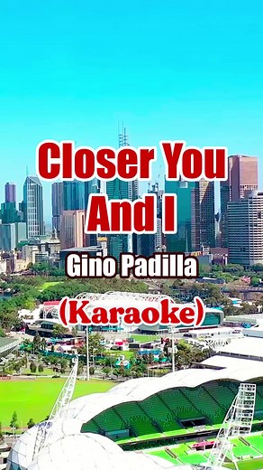 Closer You And I - Gino Padilla (Karaoke Duet) #esor #esorkaraoke #esorkaraokeduet #esorfyp #esorforyou #esorkaraokefyp #esorkaraokeforyou #esorkaraokeforyoupage #esorkaraokeforyouypage #esorfyp #esorforyou #esorforyoupage #esortiktokpage #esortiktokshop #esor #esorkaraoketiktokshop #fypspotted #fypspotted💞💖💝💕💕 #fypspotted🙏🥰 #tiktokshop #tiktokaffiliatemarketing #tiktokaffiliate #esorkaraoke #esorkaraokeduet #esorkaraokeonyoutube #esorkaraokerequestedsong #fyp #karaoke #karaokeduet #karao