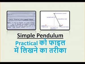 Simple Pendulum Experiment (written method in practical file)