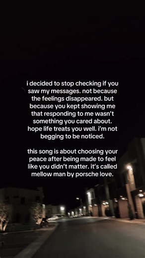 there’s something that changes in you after being ignored enough times. you stop making excuses for them. stop telling yourself they’re just busy. stop convincing yourself it’ll go back to how it was. and instead you start seeing things clearly. not how you want them to be, but how they actually are. and that clarity, even though it hurts, is what finally sets you free.