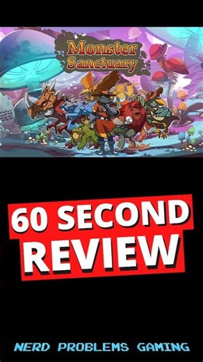Monster Sanctuary 1-Minute Review