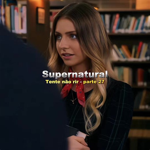 Supernatural: Tente Não Rir - Parte 27 Com Dean e Sam