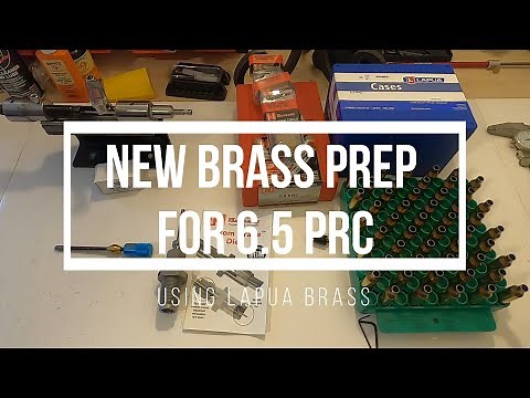 New Brass Prep for 6.5 PRC using Lapua Brass