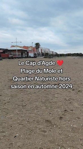 Cap d'Agde: Plage du Mole et Quartier Naturiste 2024