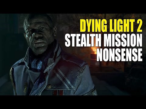 Dying Light 2: Spy Games walkthrough | SPOILERS