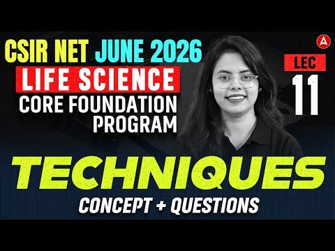 CSIR NET Life Sciences | CSIR NET Life Sciences Techniques Questions By Aashita Ma'am