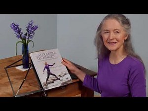 The Alexander Technique: Twelve fundamentals of integrated movement by Penelope Easten