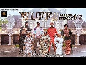 ( WUFF!! Episode 1&2 ) Ali Nuhu Abdul M Shareef Lilin Baba Azima Gidan Badamasi Najmar