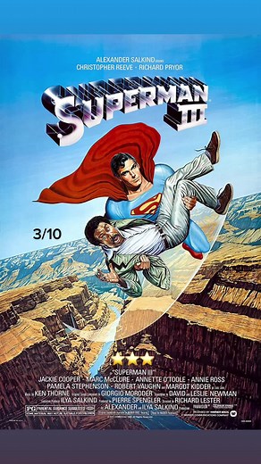 “Superman III” (1983, PG) Action, Superhero Dovemead Ltd. Columbia–EMI–Warner Distributors and Warner Bros. 3/10 ⭐️⭐️⭐️ Directed by: Richard Lester Written by: David Newman & Leslie Newman At the end of Superman II when Christopher Reeve looked at the camera and smiles with the warning that there will be a “Superman III,” I’m sure like many I was stoked. It’s really just Richard Pryor featuring Superman. It’s just a mess of a film with bad pacing and terrible dialogue. It’s like each scene was w
